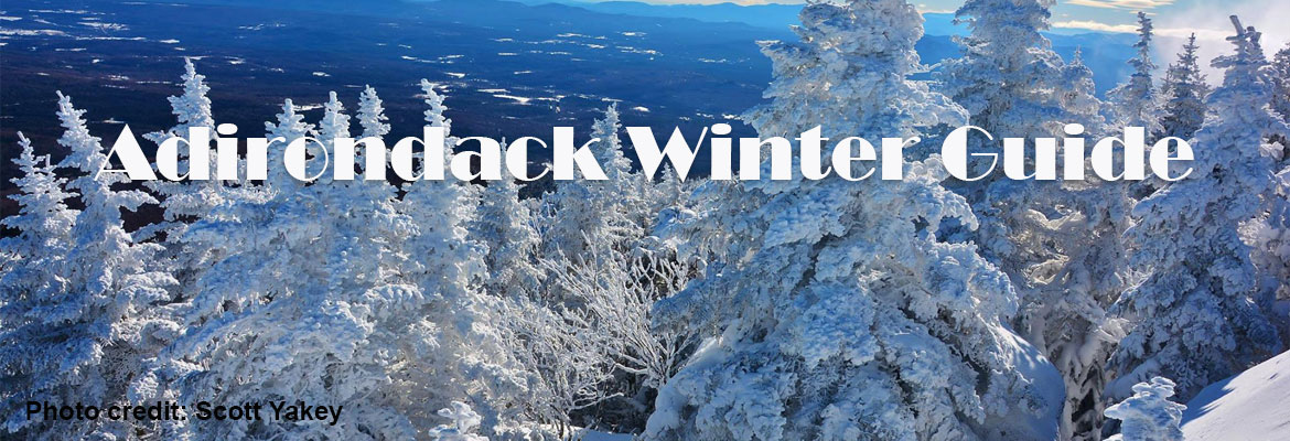 Adirondack Winter Guide: Fun Events, Outdoor Activities &amp; More!