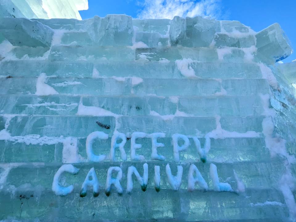 creepy carnival spelled out in ice palace